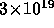 3x10^19